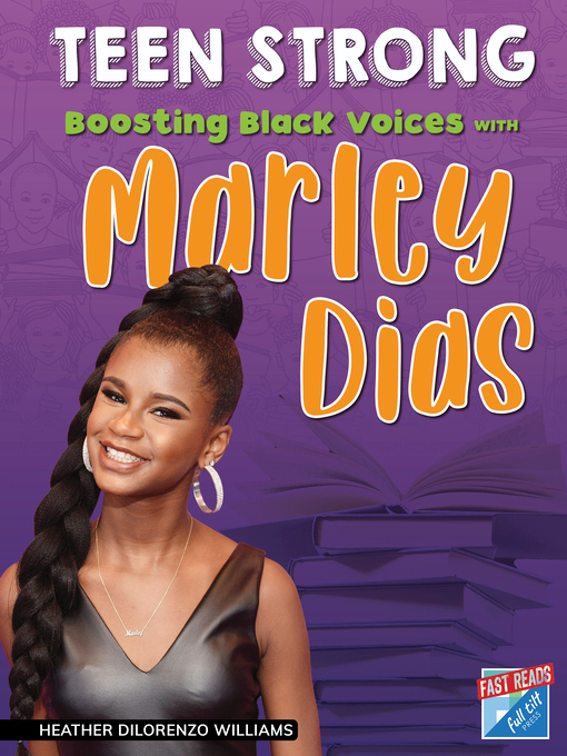 Heather DiLorenzo Williams创作的Boosting Black Voices with Marley Dias作品的详细信息 - 可供借阅